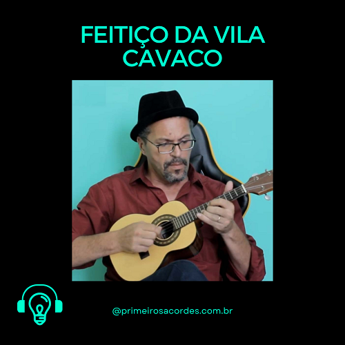 Feitiço da Vila - cavaquinho